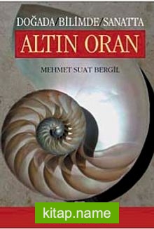 Doğada, Bilimde, Sanatta: Altın Oran