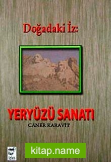 Doğadaki İz  Yeryüzü Sanatı