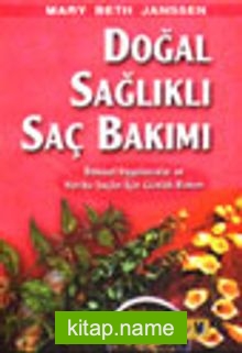 Doğal Sağlıklı Saç Bakımı