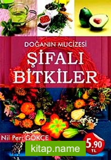 Doğanın Mucizesi Şifalı Bitkiler