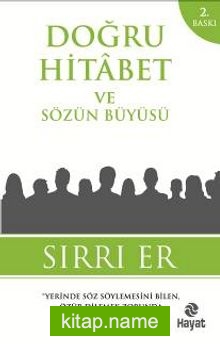 Doğru Hitabet ve Sözün Büyüsü