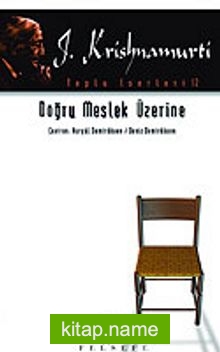 Doğru Meslek Üzerine