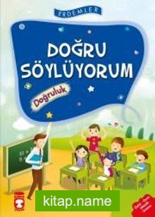 Doğru Söylüyorum – Doğruluk