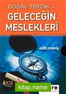 Doğru Tercih ve Geleceğin Meslekleri