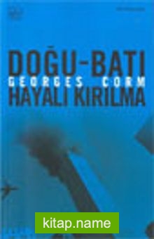 Doğu-Batı Hayali Kırılma