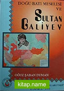 Doğu Batı Meselesi ve Sultan Galiyev (2.hmr Orta Boy)