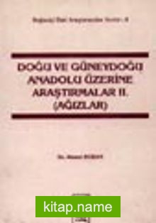 Doğu Ve Güneydoğu Üzerine Araştırmalar 2. Cilt