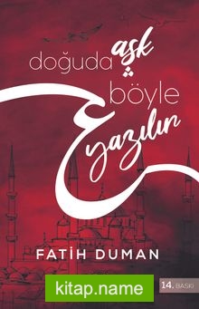 Doğuda Aşk Böyle Yazılır