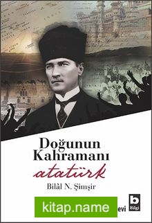 Doğunun Kahramanı Atatürk