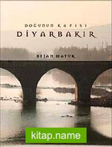 Doğunun Kapısı Diyarbakır