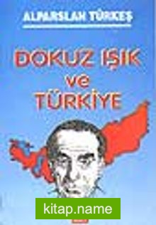 Dokuz Işık ve Türkiye