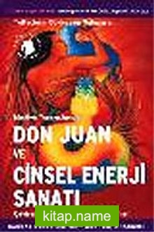 Don Juan ve Cinsel Enerji Sanatı