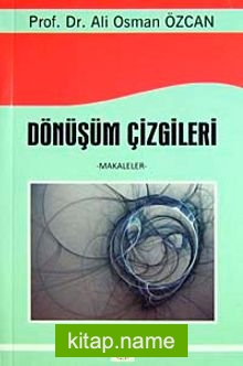 Dönüşüm Çizgileri  Makaleler