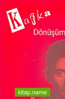 Dönüşüm / Kafka