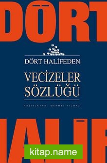 Dört Halifeden Vecizeler Sözlüğü