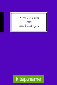 Dört Kırıtık Opera