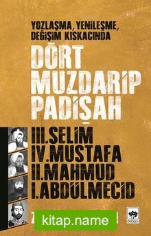 Dört Muzdarip Padişah