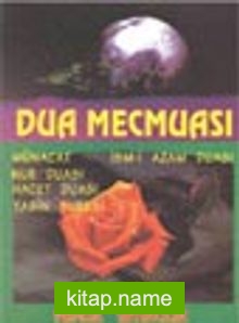 Dua Mecmuası, Münacaat ve Nur Duası