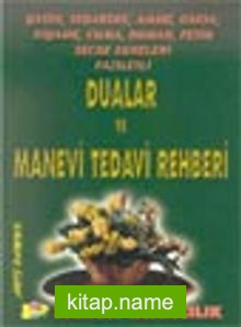 Dualar ve Manevi Tedavi Rehberi (yas-002)