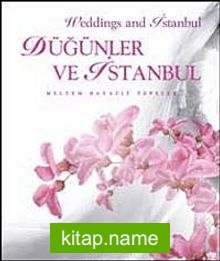 Düğünler ve İstanbul