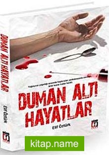 Duman Altı Hayatlar