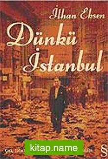 Dünkü İstanbul / Çok Dinli, Çok Dilli Mozaiğin Dağılışı