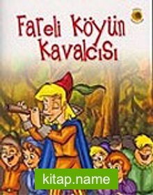 Dünya Masalları: Fareli Köyün Kavalcısı