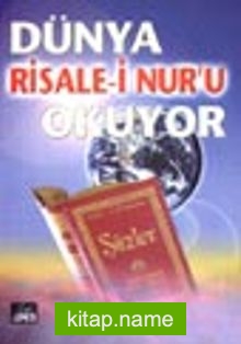 Dünya Risale-i Nur’u Okuyor