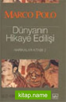 Dünyanın Hikaye Edilişi / Harikalar Kitabı 2