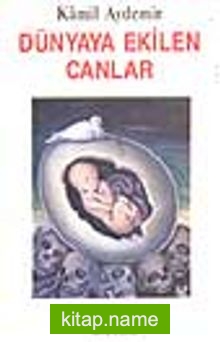 Dünyaya Ekilen Canlar