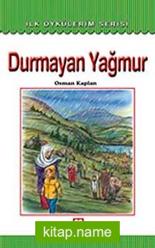 Durmayan Yağmur / İlk Öykülerim Serisi