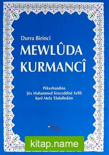 Durra Birinci Mewluda Kurmanci