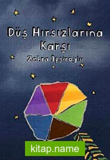 Düş Hırsızlarına Karşı