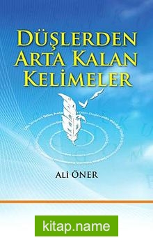 Düşlerden Arta Kalan Kelimeler