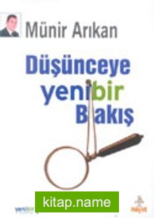 Düşünceye Yenibir Bakış