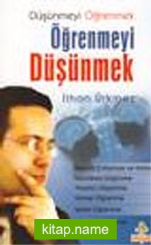 Düşünmeyi Öğrenmek Öğrenmeyi Düşünmek