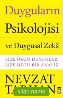 Duyguların Psikolojisi ve Duygusal Zeka