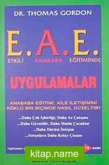 E.A.E. Etkili Anababa Eğitiminde Uygulamalar