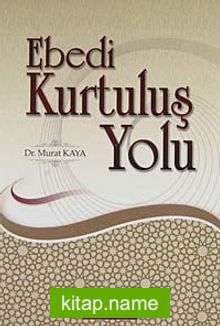 Ebedi Kurtuluş Yolu