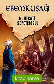 Ebem Kuşağı / Dünki Türkiye Dizisi 10. Kitap