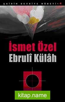 Ebruli Külah / Şairin Devriye Nöbeti-4