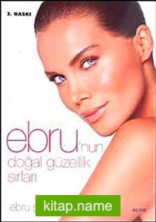 Ebru’nun Doğal Güzellik Sırları