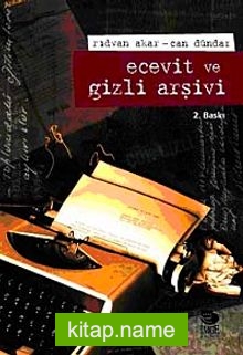 Ecevit ve Gizli Arşivi