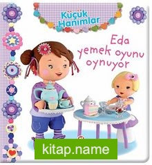 Eda Yemek Oyunu Oynuyor / Küçük Hanımlar