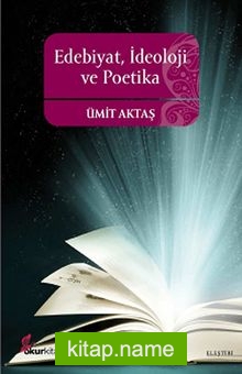 Edebiyat, İdeoloji ve Poetika