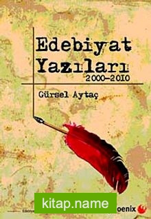 Edebiyat Yazıları 2000-2010