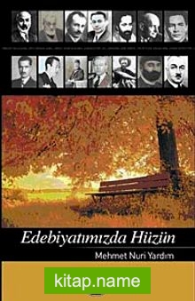 Edebiyatımızda Hüzün