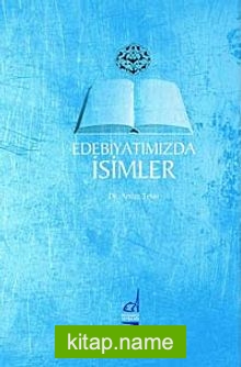 Edebiyatımızda İsimler