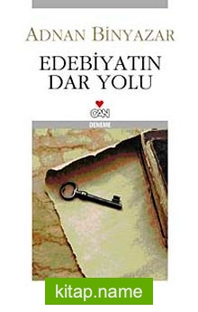 Edebiyatın Dar Yolu