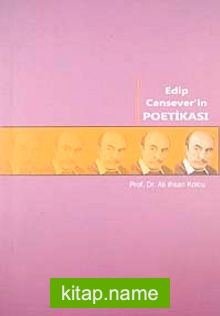 Edip Cansever’in Poetikası